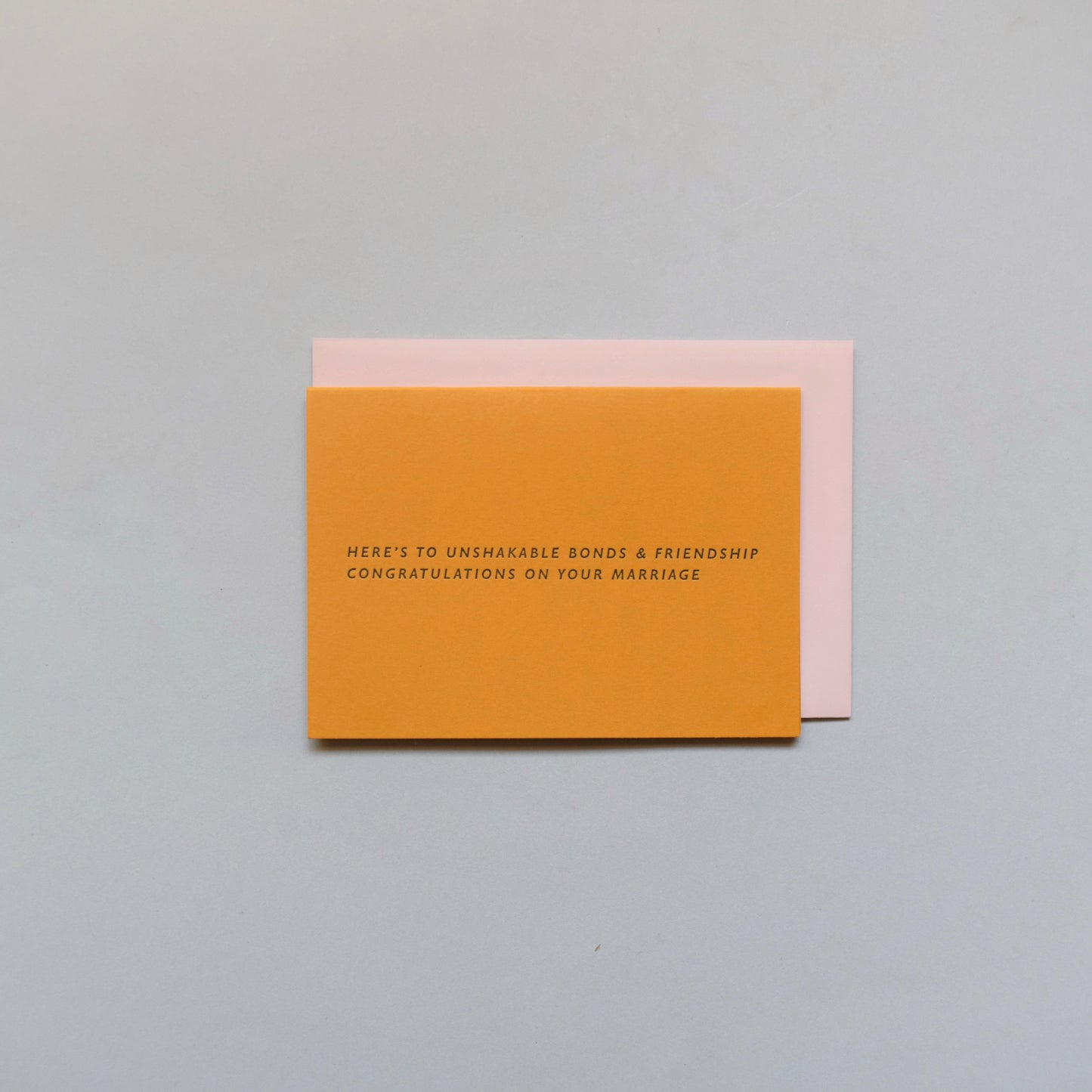 Here's To Unshakable Bonds Card