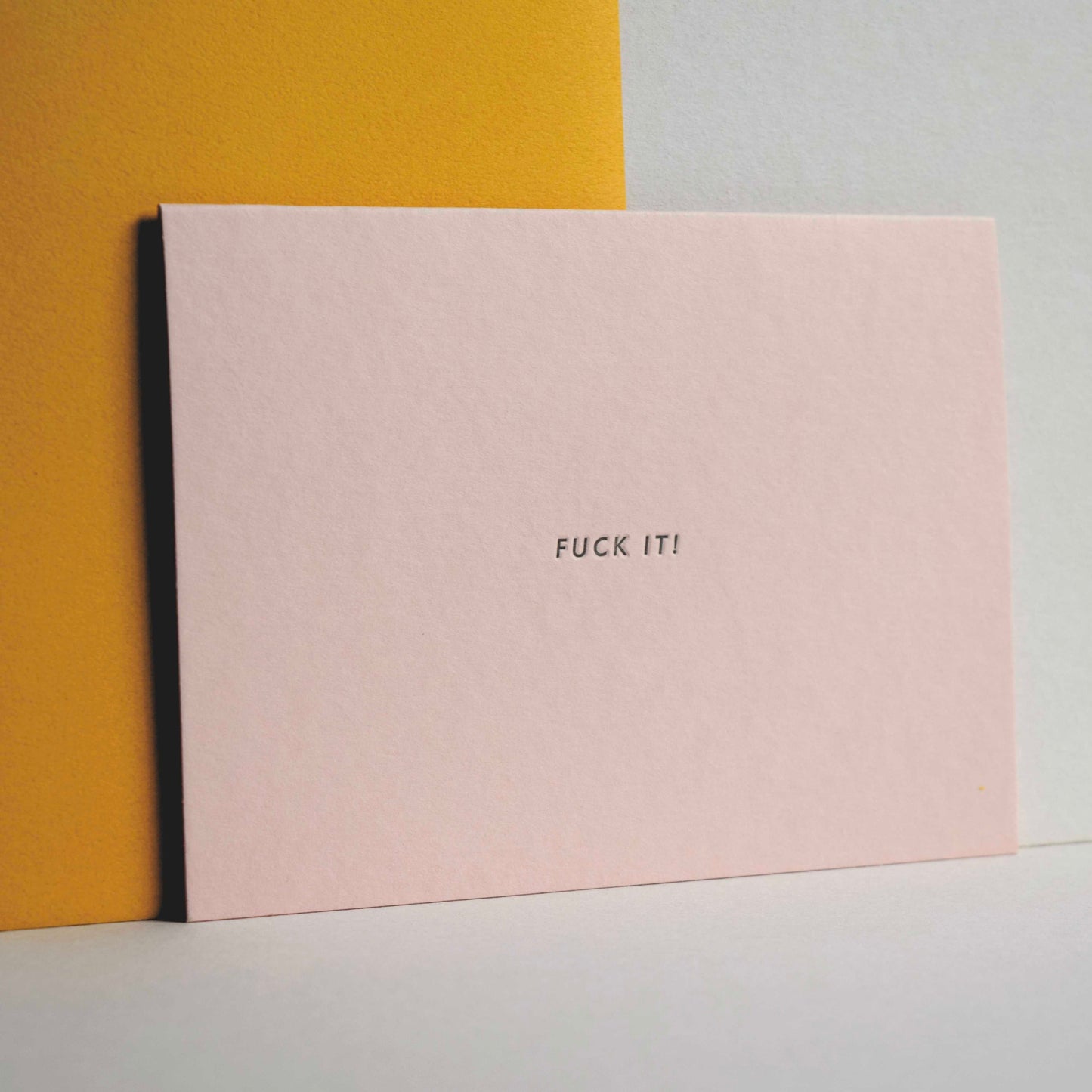 Fuck It! Letterpress Card