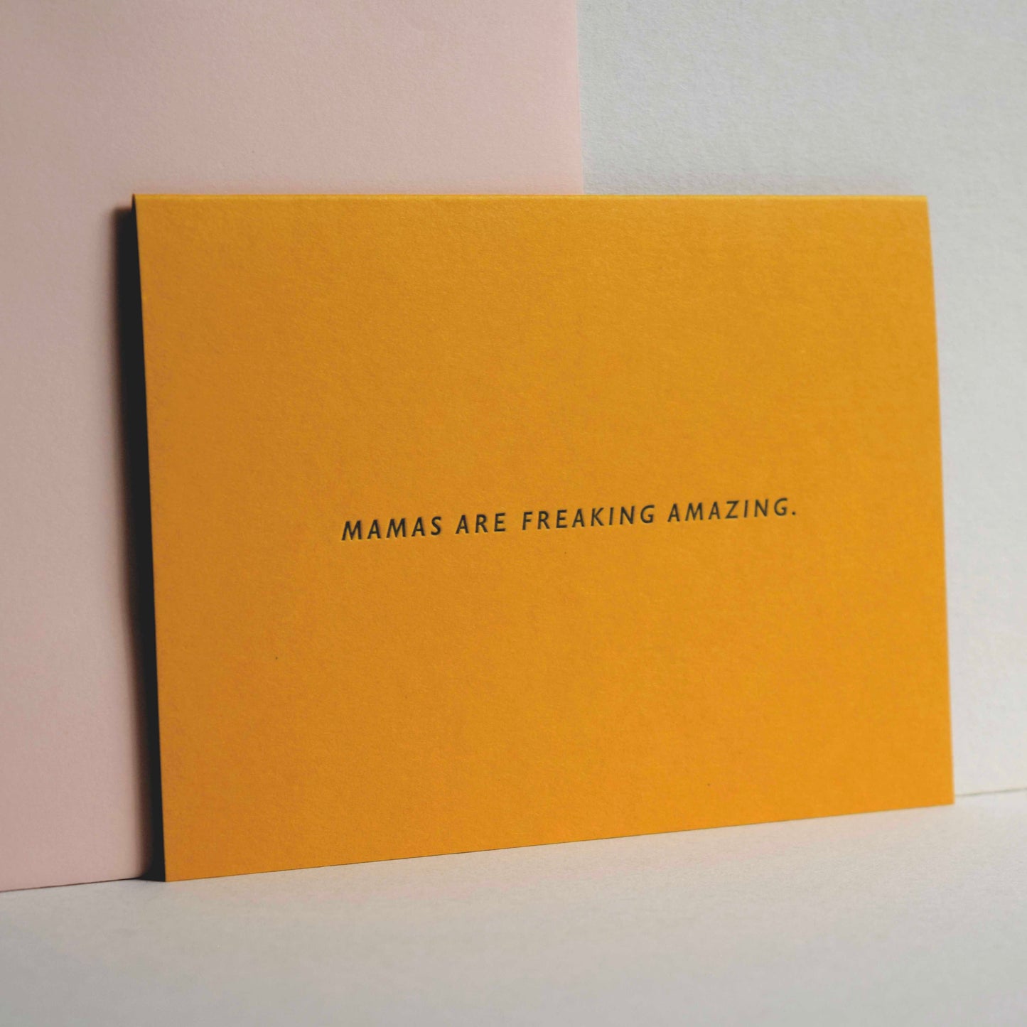 Mamas Are Freaking Amazing Letterpress Card