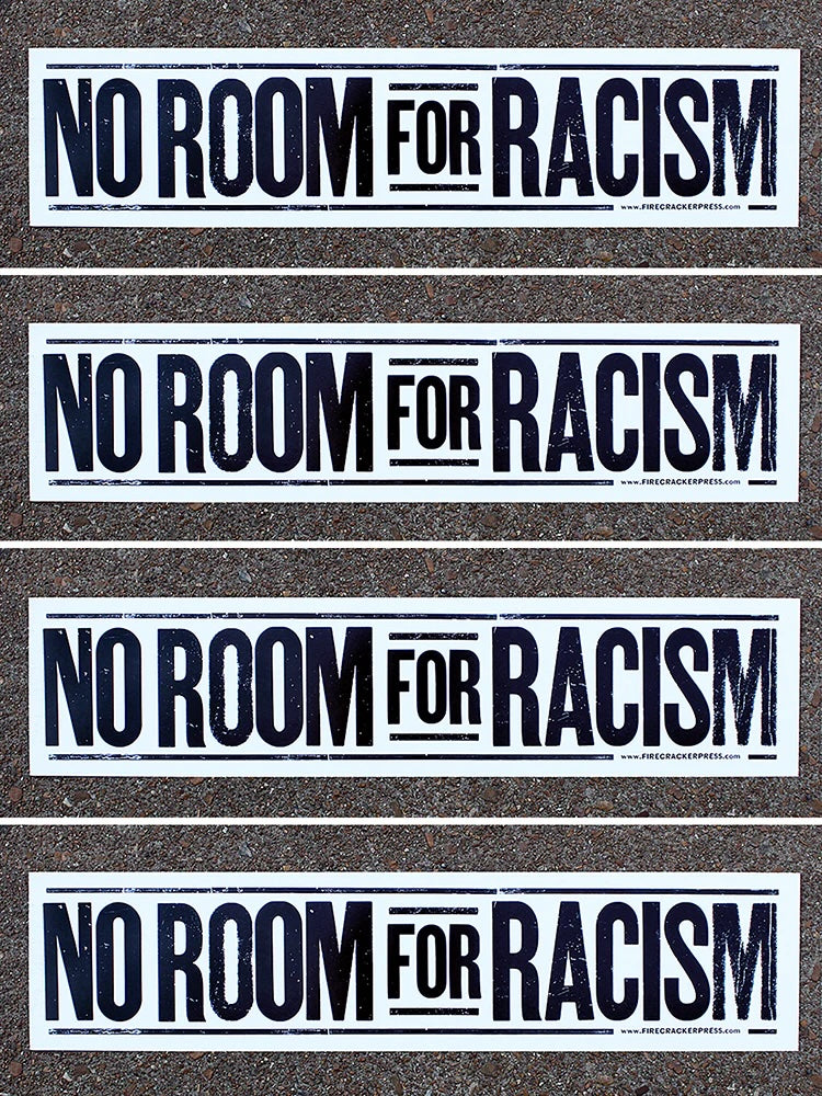 No Room For Racism Letterpress Print