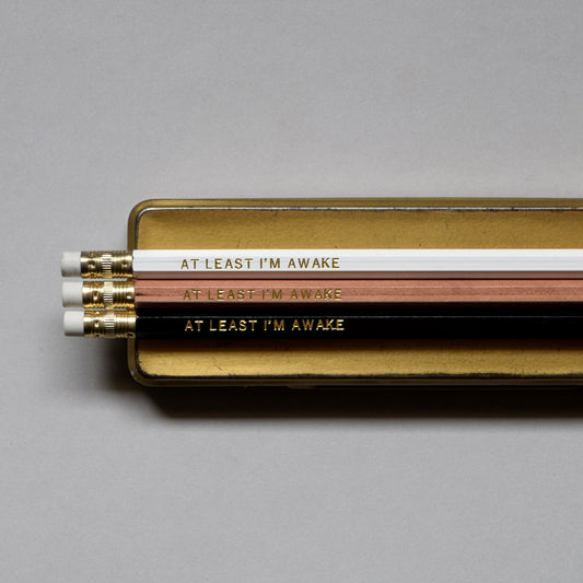 Foil Pencil No.005 "At Least I'm Awake"