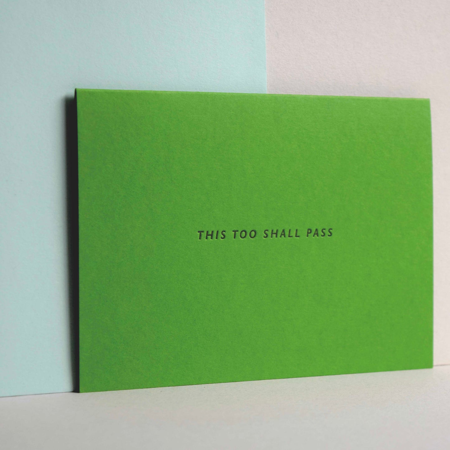 This Too Shall Pass Letterpress Card
