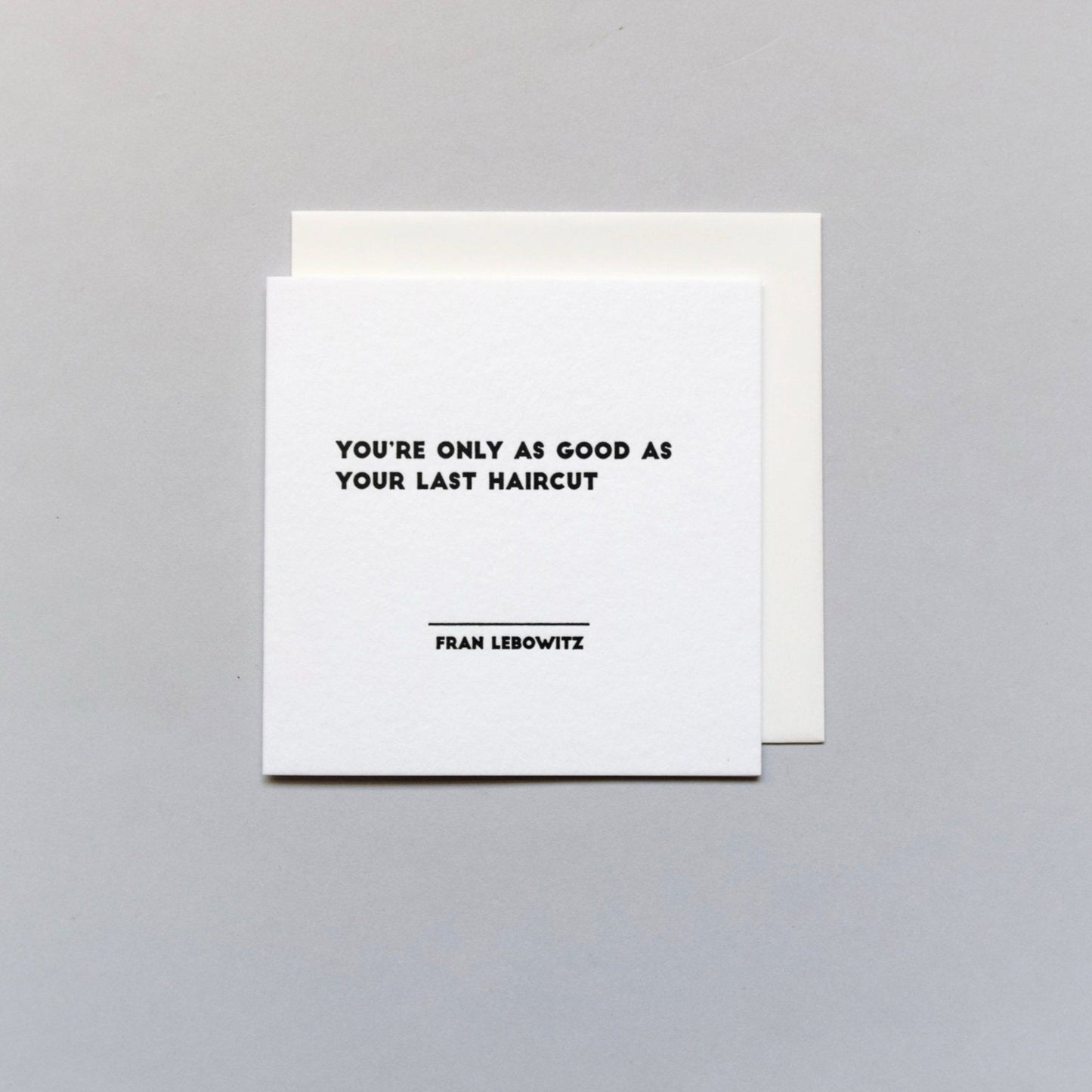 Fran Lebowitz Quote Card